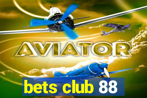 bets club 88